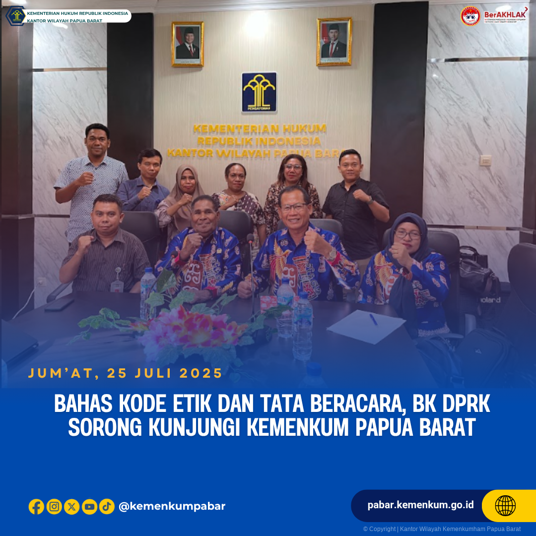 Bahas Kode Etik dan Tata Beracara, BK DPRK Sorong Kunjungi Kemenkum Papua Barat